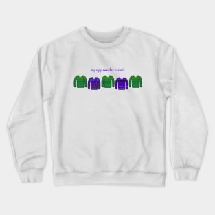 Ugly Sweater T-Shirt Crewneck Sweatshirt